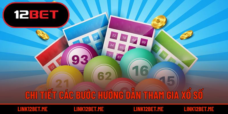 Chi tiết các bước tham gia xổ số Vietlott 6/45