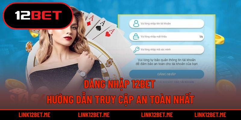 đăng nhập 12BET