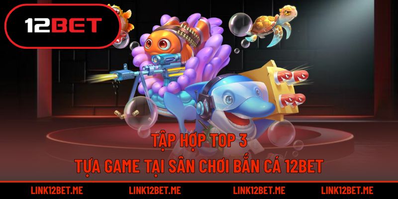 Người chơi có thể trải nghiệm ba trò chơi hot hàng đầu